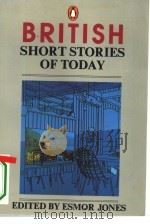 SHORT STORIES OF TODAY 1989 PDF电子版封面 711900879X 埃斯莫尔·琼斯编