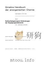 GMELIN HANDBUCH DER ANORGANISCHEN CHEMIE BAND 9   1973  PDF电子版封面    LEOPOLD GMELIN 