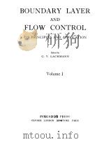 BOUNDARY LAYER AND FLOW CONTROL VOL 1-2 1961 PDF电子版封面 G.V.LACHMANN