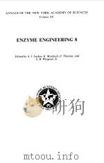 ENZYME ENGINEERING 8 1987 PDF电子版封面 ALLEN I.LASKIN