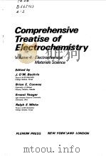 COMPREHENSIVE TREATISE OF ELECTROCHEMISTRY VOL 4   1981  PDF电子版封面    J.O'M.BOCKRIS 
