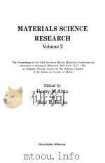 MATERIALS SCIENCE RESEARCH Volume2 1965 PDF电子版封面 HENRYM.OTTE