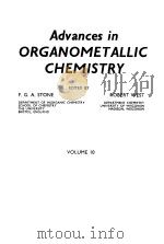 ADVANCES IN ORGANOMETALLIC CHEMISTRY 1972 PDF电子版封面 F.G.A.STONE
