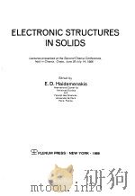 ELECTRONIC STRUCTURES IN SOLIDS 1969 PDF电子版封面 E.D.HAIDEMENAKIS