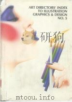 ART DIRECTORS' INDEX TO ILLUSTRATION GRAPHICS & DESIGN NO.5 PDF电子版封面