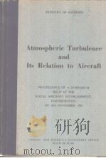 Atmospheric Turbulence and Its Relation to Aircraft（ PDF版）