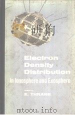ELECTRON DENSITY DISTRIBUTION IN IONOSPHERE AND EXOSPHERE PDF电子版封面