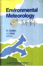 Environmental Meteorology PDF电子版封面 9027726973