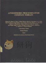 METEOROLOGICAL MONOGRAPHS JUNE 1990 ATMOSPHERIC PROCESSES OVER COMPLEX TERRAIN（ PDF版）