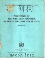 PROCEEDINGS OF THE WMO/IAMAP SYMPOSIUM ON HIGHER EDUCATION AND TRAINING     PDF电子版封面     