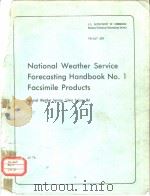 Nationl Weather Service Forecasting Handbook No.1 Facsimile Products PDF电子版封面