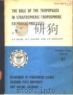 THE ROLE OF THE TROPOPAUSE IN STRATOSPHERIC -TROPOSPHERIC EXCHANGE PROCESSES PDF电子版封面