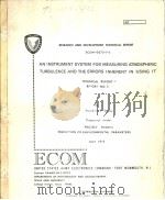 AN INSTRUMENT SYSTEM FOR MEASURING ATMOSPHERIC TURBULENCE AND THE ERRORS INHERENT IN USING IT（ PDF版）