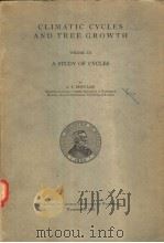 CLIMATIC CYCLES AND TREE GROWTH VOLUME Ⅲ     PDF电子版封面     