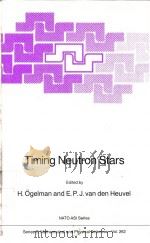 Timing Neutron Stars PDF电子版封面 0792301013 H.Ogelman and E.P.J.van den He