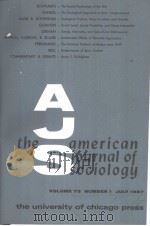 THEAMERICANJOURNALOFSOCIOL-OGY VOL.73N1-6 1967-68 PDF电子版封面