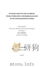 mvestigation ofthe synthests gharacteri sation and biooe graoaf ionof polye gter based polymers PDF电子版封面