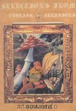 英语典故精选 1993 PDF电子版封面 7535109179 罗亚平等编写