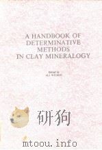 A handbook of determinative methods in clay mineralogy. 1987. PDF电子版封面
