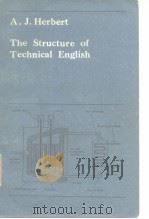 A.J.Herbert The Structure of Technical English PDF电子版封面