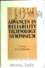Advances in Reliability Technology (10th:1988:University of Bradford)10th technology symposium.1988.     PDF电子版封面     