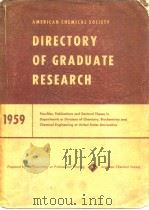 American Chemical Society.Directory of graduate research.1959. PDF电子版封面