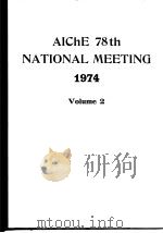 American Institute of Chemical Engineers.AICHE 78th National Meeting.v.2.1974.（ PDF版）