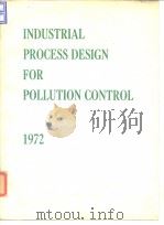 American Institute of Chemical Engineers.Industrial process design for pollution control.1975. PDF电子版封面