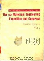 American Society for Metals.ASM 1969 Materials Engineering Exposition and Congress.v.2.1969. PDF电子版封面