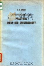 An Introduction to PRACTICAL INFRA-RED SPECTROSCOPY     PDF电子版封面     