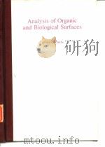 Analysis of organic and biological surfaces.ed.by Patrick Echlin.1984. PDF电子版封面