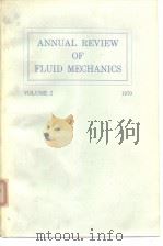 Annual Review of Fluid Mechanics Vol.2 1970 PDF电子版封面