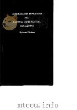 CENERALIZED FUNCTIONS AND PARTIAL DIFFERENTIAL EQUATIONS PDF电子版封面