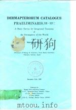DERMAPTERORUM CATALOGUS PRAELIMINARIS.ⅩⅢ——ⅩⅣ PDF电子版封面 Seiroku SAKAI
