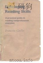 Developing Reading skills Apractical guide to reading comprechension exrercises Francoise Grellet PDF电子版封面