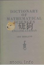 DICTIONARY OF MATHEMATICAL SCIENCES Volume Ⅱ ENGLISH-GERMAN LEO HERLAND PDF电子版封面