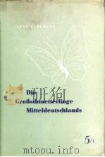 Die Grorschmetterlinge Mitteldeutschlands BAND5/1     PDF电子版封面     