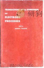 Electrochemical Society.Transactions of the symposium on electrode processes.1961. PDF电子版封面