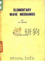 Elementary Wave Mechanics W.HEITLER     PDF电子版封面     
