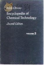Encyclopedia of chemical technology.v.2.1963. PDF电子版封面