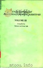 Encyclopedia of industrial chemical additives;v.3.1985.（ PDF版）
