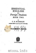 Essential English FOR FOREIGN STUDENTS Book1/2 TEACHER'S BOOK New edition Teacher's Book 2 PDF电子版封面