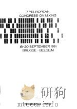 European Congress on Mixing (7th:1991:Belgium )Proceedings Part Ⅱ.1991. PDF电子版封面