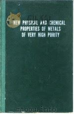 France.Centre National de la Recherche Scientifi-que.New physical and chemical properties of metals     PDF电子版封面     