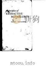 Habashi Fathi Principles of extractive metall urgy.Vol.2:Hudrometallurgy.1976.     PDF电子版封面     