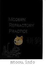 Harbison-Walker refractories Company.Modern refractory practice.1961. PDF电子版封面