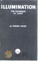 Illumination The Technique of Light Howard Cricks     PDF电子版封面     