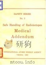 International Atomic Energy Agency.Safe handling of radioisotopes：     PDF电子版封面     