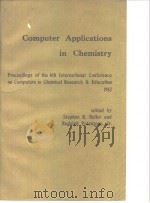 International Conference on Computers in Chemical Research and Education.Computer applications in ch PDF电子版封面