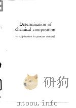 International Conference on Determination of Chemical Composition of chemical composituion 1970. PDF电子版封面